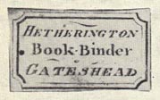 Robert Hetherington, Bookbinder, Gateshead
