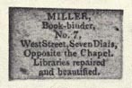 Miller, Bookbinder, No.7 West Street, Seven Dials