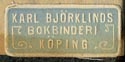 Karl Bjorklind, Bokbinderi, K�ping, Sweden (20mm x 9mm, ca.1924)