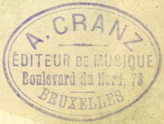A. Cranz, �diteur de Musique, Brussels, Belgium (inkstamp, 39mm x 29mm)