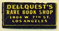 Dellquest's Rare Book Shop, Los Angeles, California (18mm x 9mm). Courtesy of Donald Francis.