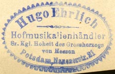Hugo Ehrlich, HofmusikalienhÃƒÂ¤ndler, Potsdam, Germany (inkstamp, 38mm x 25mm). Courtesy of Robert Behra.
