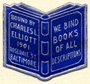 Charles L. Elliott [binder], Baltimore, Maryland (20mm x 20mm). Courtesy of Donald Francis.