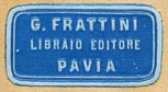 G. Frattini, Libraio Editore, Pavia, Italy (24mm x 13mm).