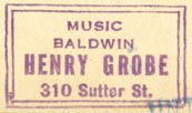 Henry Grobe [music emporium], San Francisco, California (inkstamp, 28mm x 16mm)
