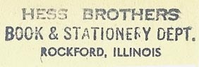Hess Brothers, Book & Stationery Dept., Rockford, Illinois (inkstamp, 46mm x 13mm, ca.mid-1950s)