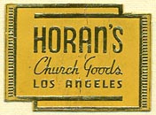 Horan's Church Goods, Los Angeles (28mm x 21mm). Courtesy of Donald Francis.
