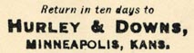 Hurley & Downs, Drugs, Books, and Stationery, Minneapolis, Kansas [pop. 2,046] (34mm x 9mm, ca.1890s?)