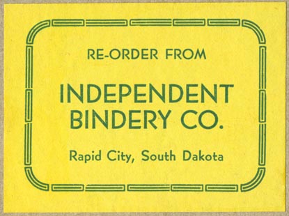 Independent Bindery Co, Rapid City, South Dakota (69mm x 51mm, ca.1954). Courtesy of Robert Behra.