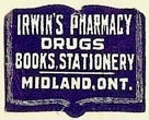 Irwin's Pharmacy, Drugs, Books, Stationery, Midland, Ontario, Canada (22mm x 17mm). Courtesy of S. Loreck.