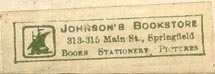 Johnson's Bookstore, Springfield, Massachusetts (35mm x 10mm, ca.1910). Courtesy of Peter Christian Pehrson.