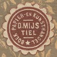 D. Mijs, Boek, Papier en Kunsthandel, Tiel [Netherlands] (18mm dia., early 20th c.)