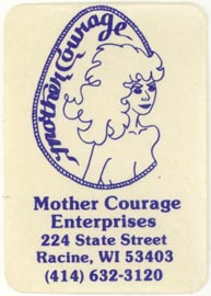 Mother Courage Enterprises, Racine, Wisconsin (approx 30mm x 44mm)