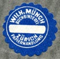Wilhelm Munch, Buchbinderei - Papierhandlung, Zurich (19mm dia.)