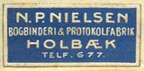 N.P. Nielsen, Bogbinderi & Protokolfabrik, Holbæk, Denmark (26mm x 12mm).