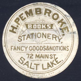 H. Pembroke, Salt Lake City [Utah] (24mm dia., ca. 1887)