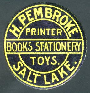 H. Pembroke, Salt Lake City [Utah] (23mm dia., ca. 1885)