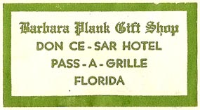 Barbara Plank Gift Shop, Pass-a-Grille, Florida (47mm x 25mm, after 1973?). Courtesy of S. Loreck.