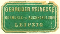 Gebruder Reinecke, Hofmusik- u. Buchhandlung, Leipzig, Germany (32mm x 18mm, after 1903).