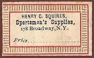 Henry C. Squires, Sportsmen's Supplies, New York, NY (33mm x 19mm, ca.1880s)