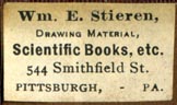 Wm. E. Stieren, Drawing Material, Scientific Books, etc., Pittsburgh, Pennsylvania (26mm x 15mm, after 1891)