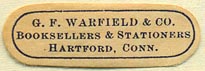 G.F. Warfield, Booksellers & Stationers, Hartford, Connecticut (33mm x 11mm). Courtesy of Donald Francis