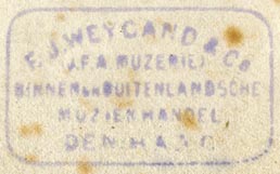 F.J. Weygand & Co. (J.F.A. Muzerie), Muziekhandel, The Hague, Netherlands (inkstamp, 42mm x 25mm). Courtesy of Robert Behra.