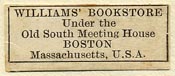 Williams' Bookstore, Boston, Massachusetts (28mm x 11mm). Courtesy of Sarah Faragher.