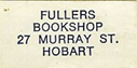 Fuller's Bookshop, Hobart, Tasmania, Australia (21mm x 11mm). Courtesy of Dennis Muscovich.