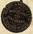 Mark & Moody Booksellers, Stourbridge, England. (19mm dia., ca.1916) Courtesy of Nicholas Forster.