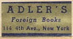 Adler's Foreign Books, New York, NY (24mm x 12mm, ca.1950).