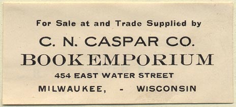 C.N. Caspar Co., Book Emporium, Milwaukee, Wisconsin (75mm x 34mm.)