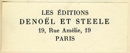 Les ditions Denol et Steele, Paris, France (75mm x 29mm, ca.1933)