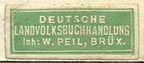 W. Peil, Deutsche Landvolksbuchhandlung, Brussels, Belgium (23mm x 10mm, ca.1930s)