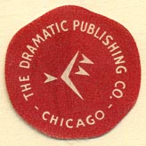 The Dramatic Publishing Co., Chicago, Illinois (26mm dia.)