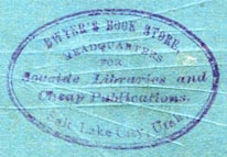 Dwyer's Book Store, Salt Lake City, Utah (inkstamp, 33mm x 22mm, ca.1880s?). Courtesy of Robert Behra.