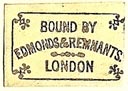 Edmonds & Remnants, Binders, London, England (20mm x 14mm). Courtesy of S. Loreck.
