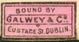 Galwey & Co., Dublin, Ireland (19mm x 10mm, ca.1904). Courtesy of R. Behra.