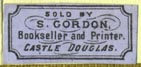 S. Gordon, Bookseller & Printer, Castle Douglas, Scotland (23mm x 11mm)