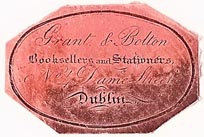 Grant & Bolton, Booksellers & Stationers, Dublin, Ireland (32mm x 22mm). Courtesy of S. Loreck.