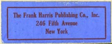 The Frank Harris Publishing Co., New York (38mm x 15mm, ca.1915)
