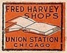 Fred Harvey Shops, Chicago, Illinois (19mm x 18mm). Courtesy of S. Loreck.