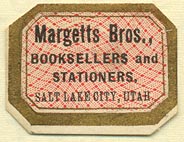 Margetts Bros., Booksellers and Stationers, Salt Lake City, Utah (29mm x 22mm). Courtesy of Donald Francis.