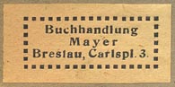 Buchhandlung Mayer, Breslau [Wroclaw, Poland] (31mm x 15mm, ca.1920)