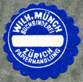 Wilhelm Mnch, Buchbinderei, Zurich, Switzerland (19mm dia.)