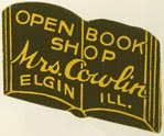 Open Book Shop -- Mrs. Cowlin, Elgin, Illinois (approx 24mm x 20mm)