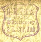 G.M. Peirce, Books & Stationery, Salt Lake City, Utah (inkstamp, 22mm x 23mm, ca.1880s?). Courtesy of R. Behra.