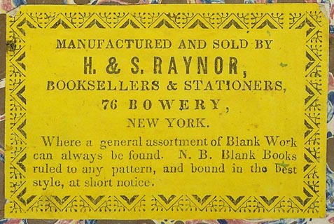 H. & S. Raynor, Booksellers & Stationers, The Bowery, New York (76mm x 50mm, ca. 1839)