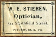 Wm. E. Stieren, Optician, Pittsburgh, Pennsylvania (30mm x 20mm, after 1891)