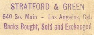 Stratford & Green, Los Angeles, California (inkstamp, 52mm x 16mm). Courtesy of Donald Francis.
